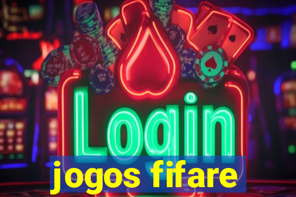 jogos fifare