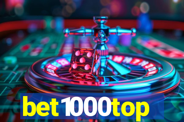 bet1000top