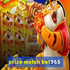 prize match bet365