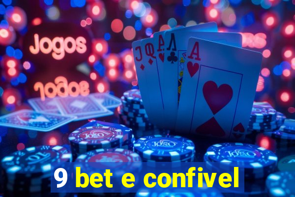 9 bet e confivel