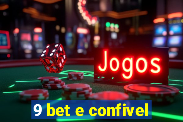 9 bet e confivel