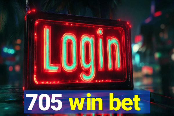 705 win bet