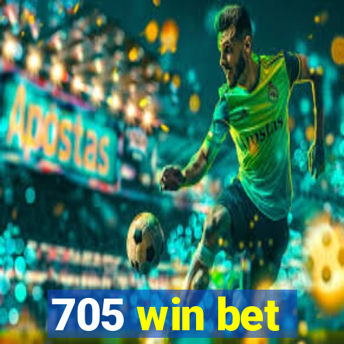 705 win bet