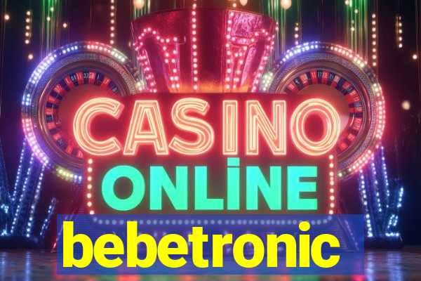 bebetronic