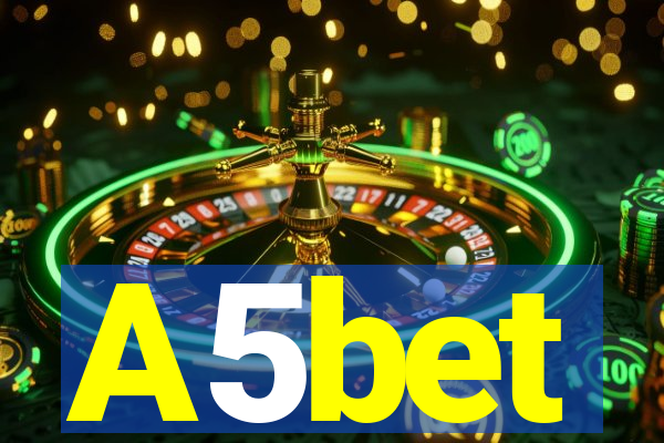 A5bet