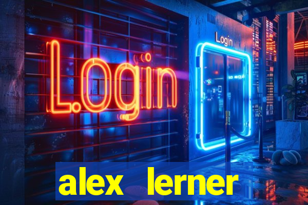 alex lerner jornalista fortuna