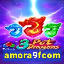 amora9fcom