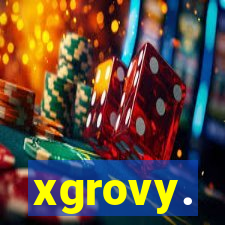 xgrovy.