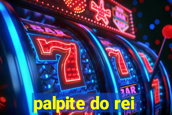 palpite do rei