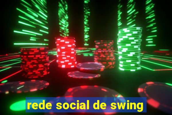 rede social de swing