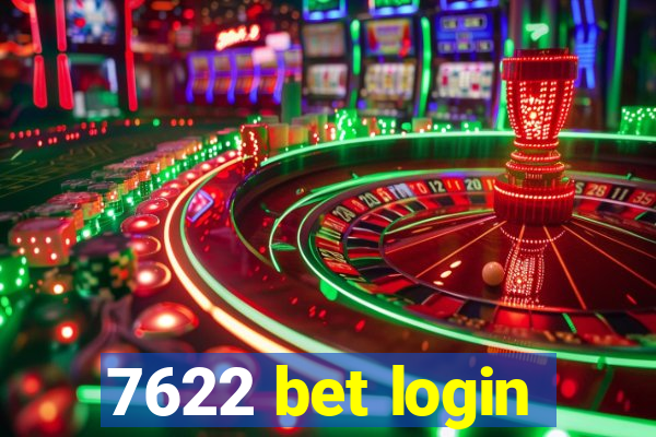 7622 bet login