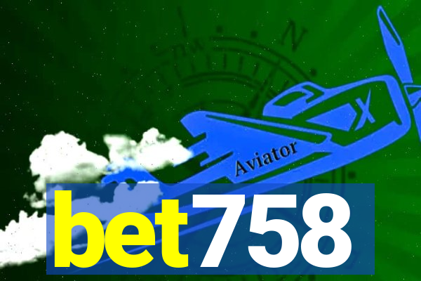 bet758