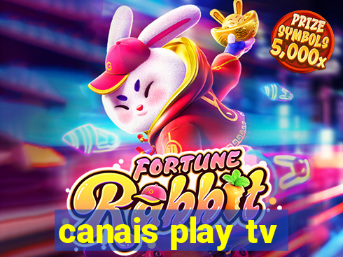 canais play tv