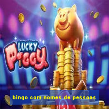 bingo com nomes de pessoas