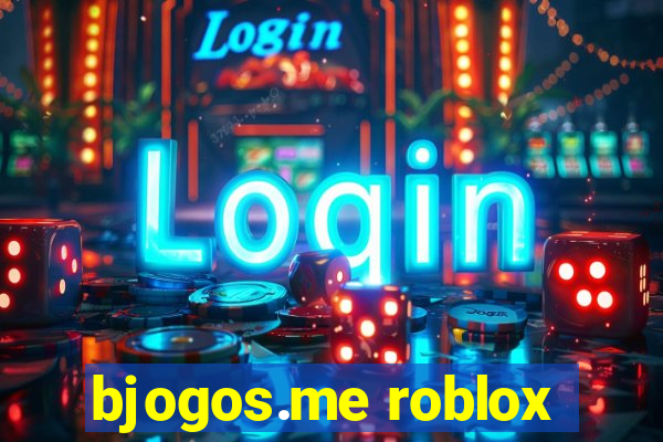 bjogos.me roblox