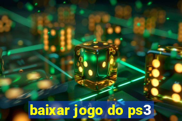 baixar jogo do ps3