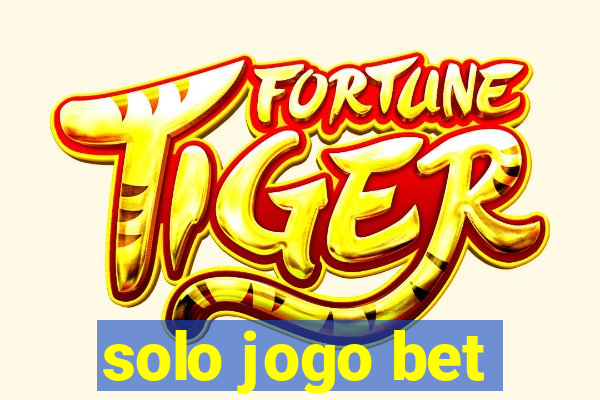 solo jogo bet