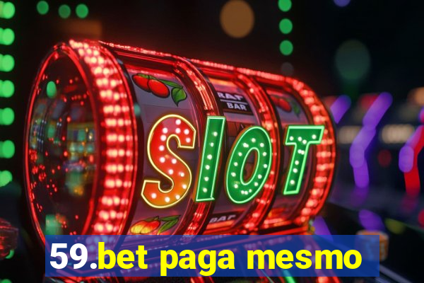 59.bet paga mesmo