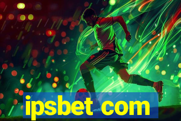 ipsbet com