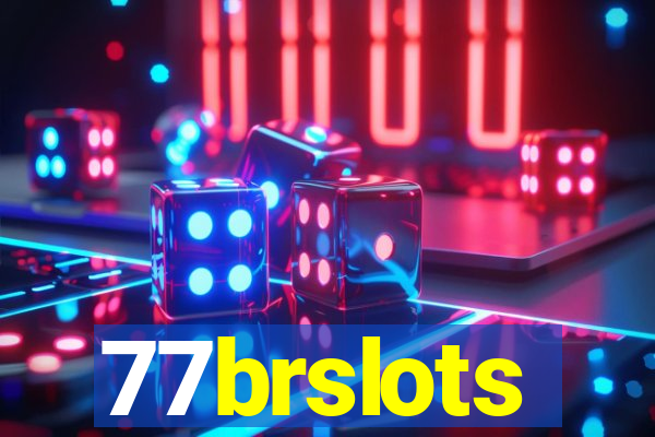 77brslots