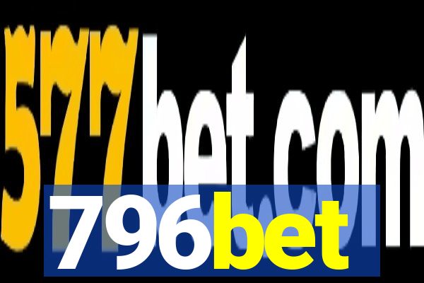 796bet