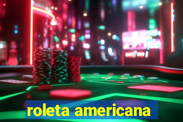 roleta americana