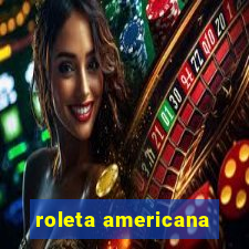 roleta americana