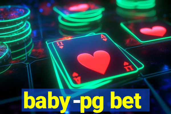 baby-pg bet