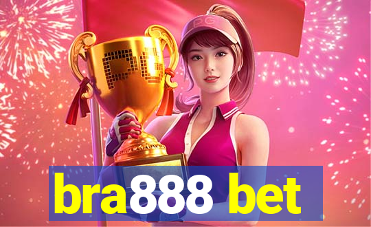 bra888 bet