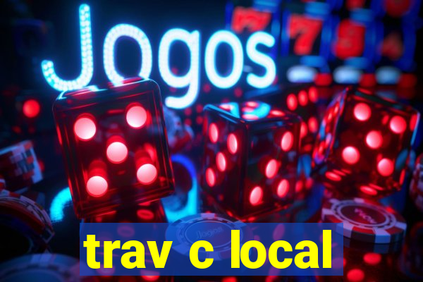 trav c local