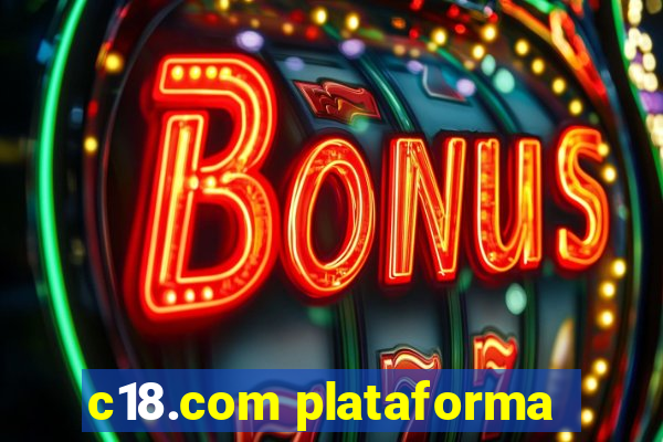 c18.com plataforma