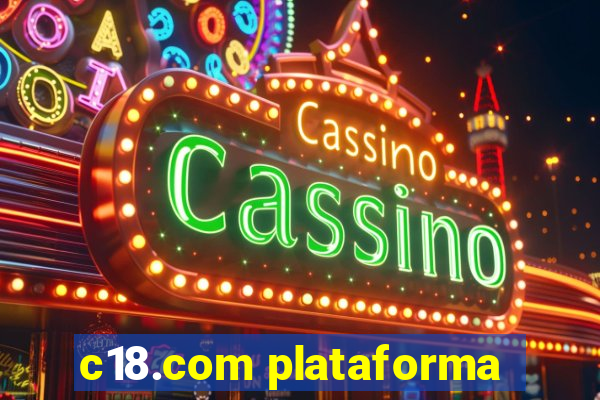 c18.com plataforma