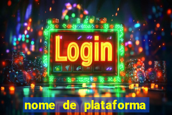 nome de plataforma de jogos