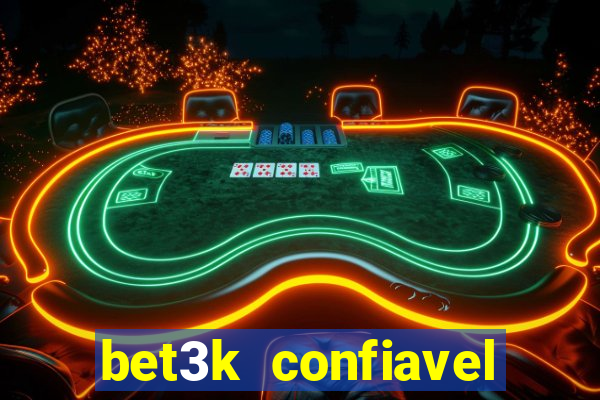 bet3k  confiavel