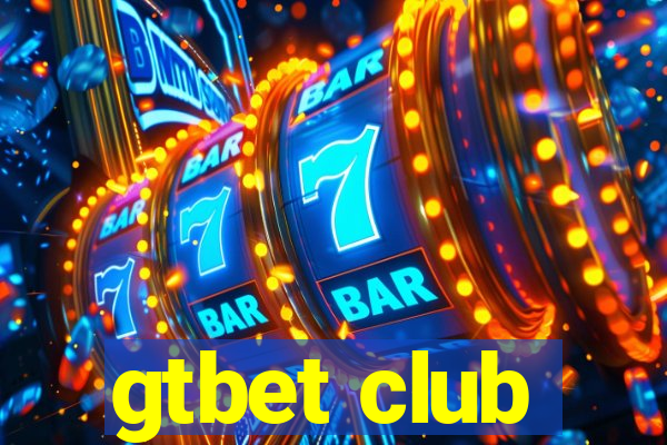 gtbet club