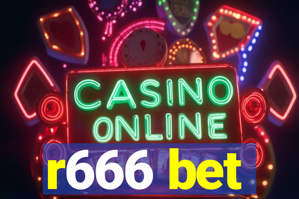 r666 bet