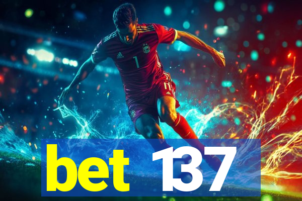 bet 137