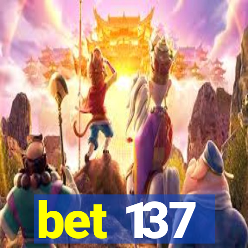 bet 137