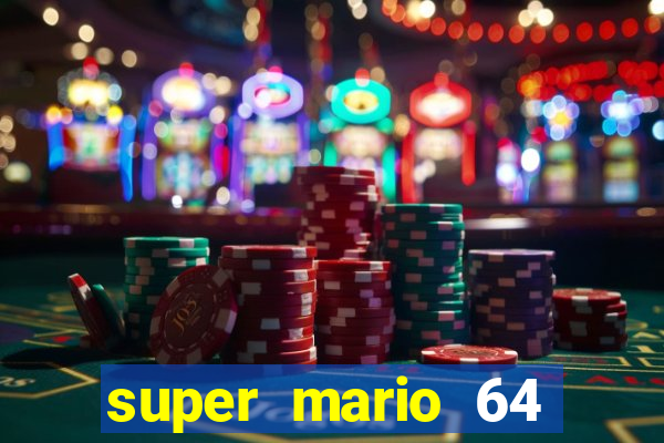 super mario 64 beta apk