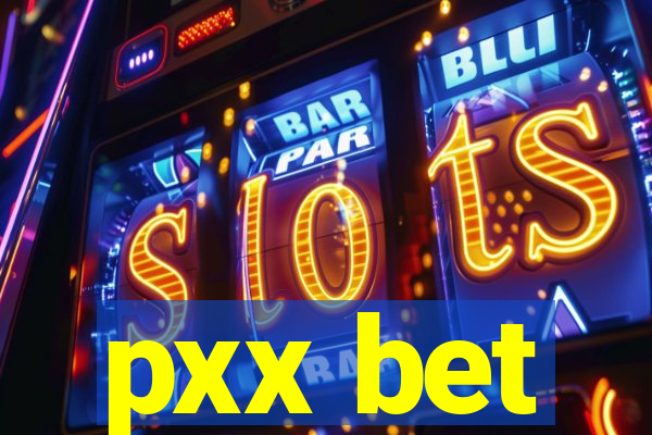 pxx bet