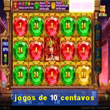 jogos de 10 centavos