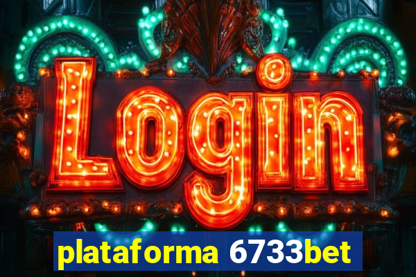 plataforma 6733bet