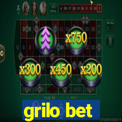 grilo bet