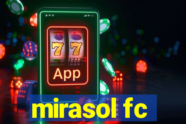 mirasol fc