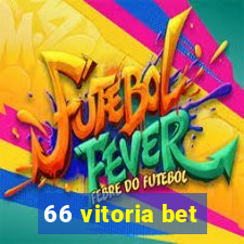 66 vitoria bet