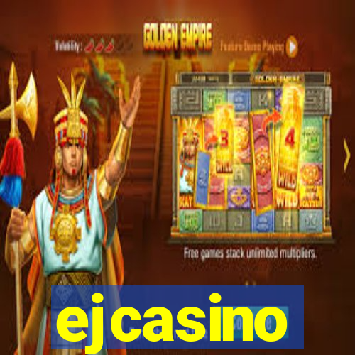 ejcasino