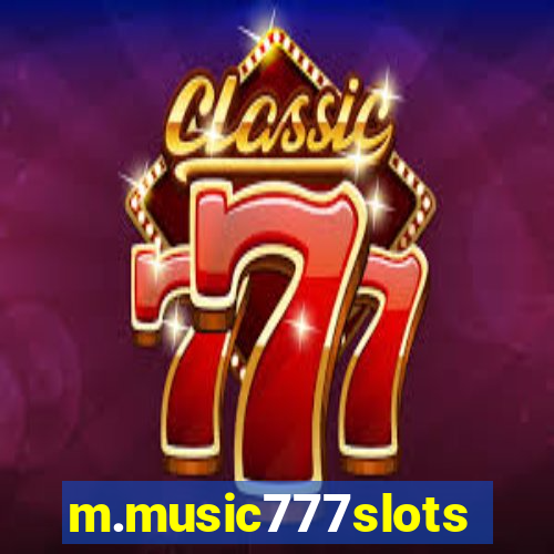 m.music777slots