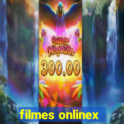 filmes onlinex