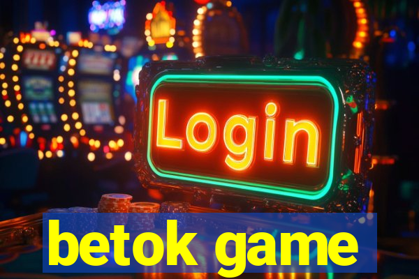 betok game