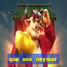 que ano neymar saiu do santos